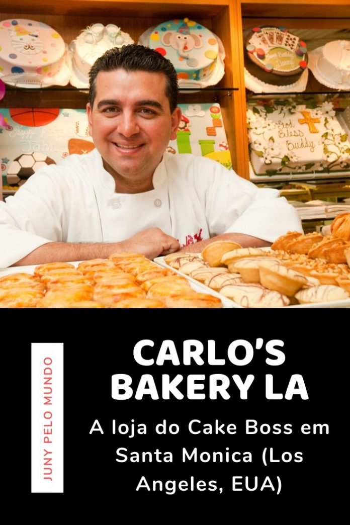 Conheça a Carlo's Bakery do Boulevard de Santa Monica (Los Angeles, EUA